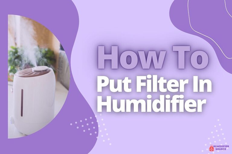 how-to-put-filter-in-humidifier-step-by-step-guide