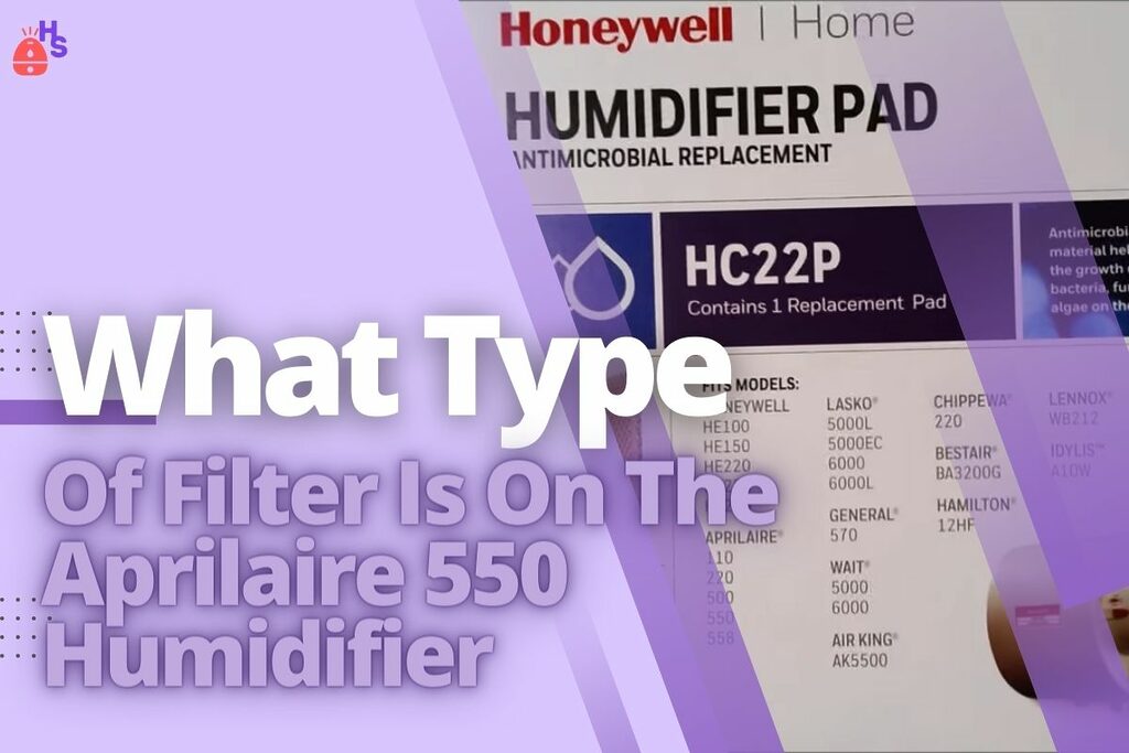 What Type Of Filter Is On The Aprilaire 550 Humidifier
