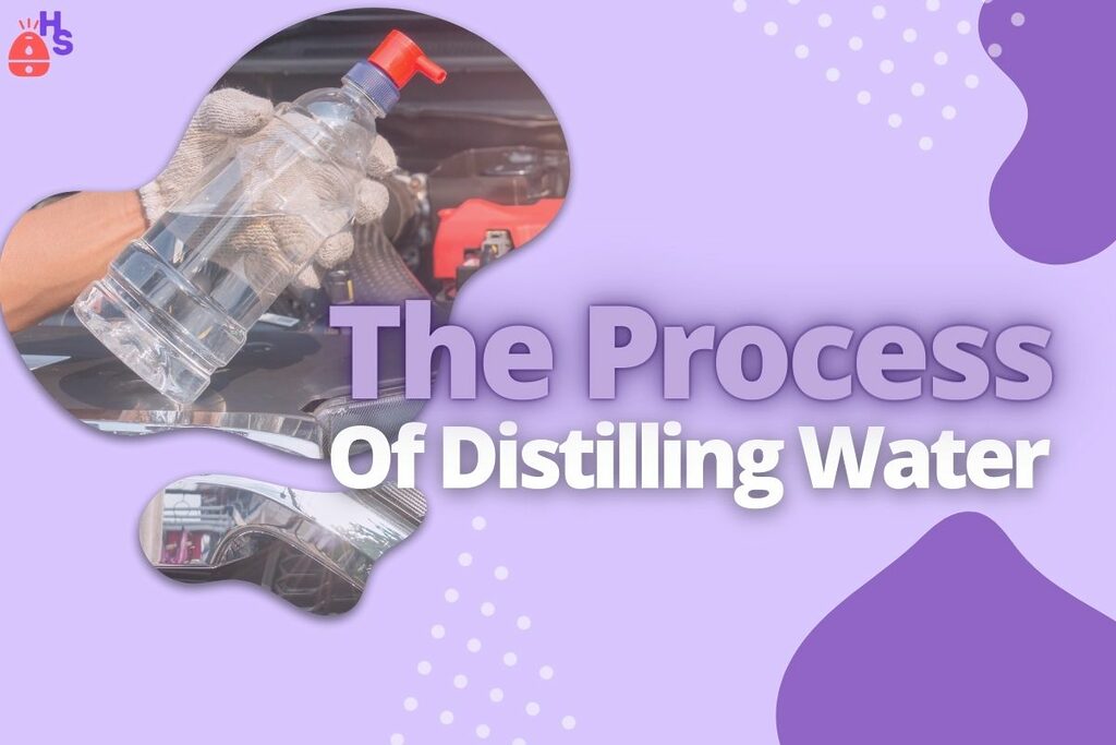 Process Of Distilling Water