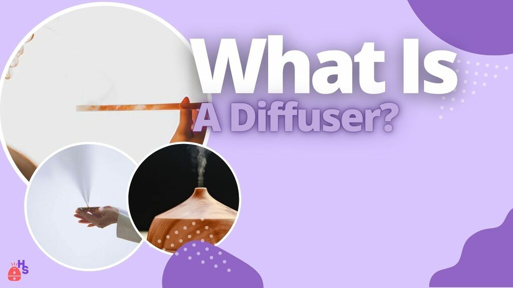 What Is A Diffuser